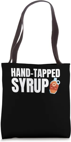 Hand Tapped Syrup Maple Syrup Tote Bag