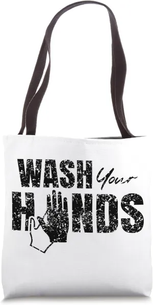 Wash your hands Washing Disinfect Hand Tote Bag