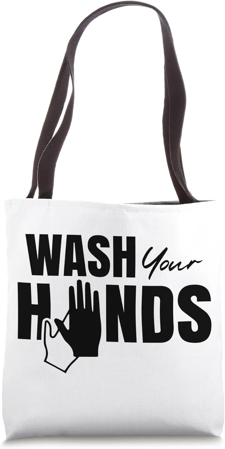 Wash your hands Washing Disinfect Hand Tote Bag