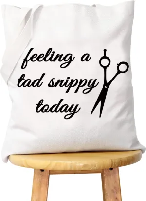 WCGXKO Funny Hairdresser Gift Cosmetology Graduation Gift Feeling A Tad Snippy Today Hairstylist Supplies (Feeling a tad snippy today tote)