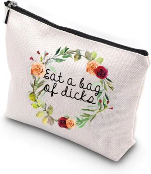 WCGXKO Novelty Cosmetics Bag For Friends Eat A Bag Of Dicks Naughty Adult Humor Gift for Her (Bag of Dicks)